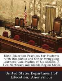 Math Education Practices for Students with Disabilities and Other Struggling Learners : Case Studies of Six Schools in Two Northeast and Islands Region States
