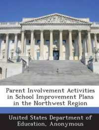 Parent Involvement Activities in School Improvement Plans in the Northwest Region