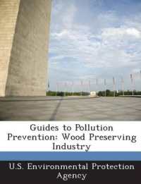 Guides to Pollution Prevention : Wood Preserving Industry