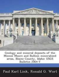 Geology and mineral deposits of the Minnie Moore and Bullion mineralized areas, Blaine County, Idaho : USGS Bulletin 2064-Y