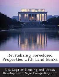 Revitalizing Foreclosed Properties with Land Banks