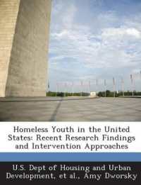 Homeless Youth in the United States : Recent Research Findings and Intervention Approaches