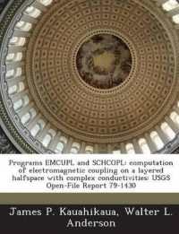 Programs Emcupl and Schcopl : Computation of Electromagnetic Coupling on a Layered Halfspace with Complex Conductivities: Usgs Open-File Report 79-1