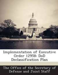 Implementation of Executive Order 12958 : DoD Declassification Plan