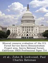Mineral resource evaluation of the U.S. Forest Service Sierra Demonstration Project area, Sierra National Forest, California : USGS Professional Paper 714