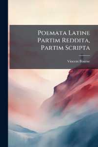 Poemata Latine Partim Reddita, Partim Scripta （Primary Source）