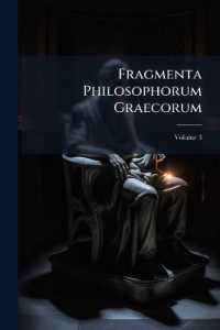 Fragmenta Philosophorum Graecorum; Volume 3 （Primary Source）