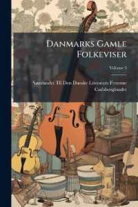 Danmarks Gamle Folkeviser; Volume 3 （Primary Source）