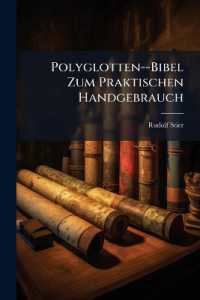 Polyglotten--Bibel Zum Praktischen Handgebrauch : Bd., 1. Abth. Die Historischen Bücher Des Alten Testaments. 2. Abth. Die Prophetischen Bücher Des Alten Testaments