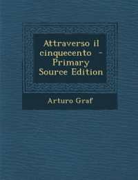 Attraverso Il Cinquecento （Primary Source）