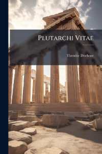 Plutarchi Vitae （Primary Source）