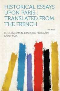 Historical Essays upon Paris : Translated from the French