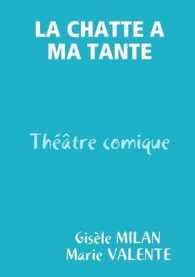 LA Chatte a Ma Tante