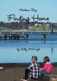 Madison Bay: Finding Home
