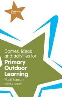 Games, Ideas and Activities for Primary Outdoor Learning (Classroom Gems) （2ND）