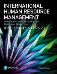 International Human Resource Management : Globalization, National Systems and Multinational Companies （3RD）