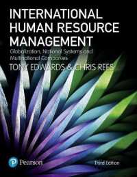 International Human Resource Management : Globalization, National Systems and Multinational Companies （3RD）