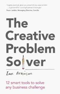 Creative Problem Solver, the : 12 Tools to Solve Any Business Challenge