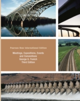 Meetings， Expositions， Events & Conventions : An Introduction to the Industry -- Paperback