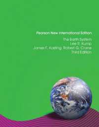 Earth System, the : Pearson New International Edition （3RD）
