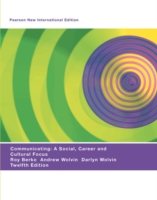 Communicating : A Social， Career， and Cultural Focus -- Paperback