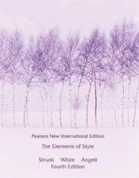 Elements of Style, the : Pearson New International Edition （4TH）