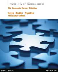 Economic Way of Thinking, the : Pearson New International Edition （13TH）
