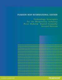 Technology Strategies for the Hospitality Industry : Pearson New International Edition （2ND）
