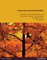 Revolution and Its Past : Identities and Change in Modern Chinese History （3 REV NEW）