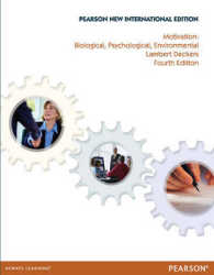 Motivation : Biological, Psychological, and Environmental （4TH）