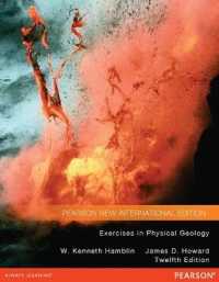Exercises in Physical Geology : Pearson New International Edition （12TH）