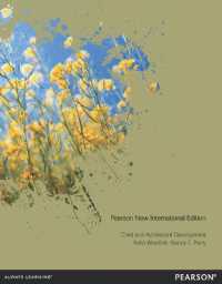 Child and Adolescent Development : Pearson New International Edition