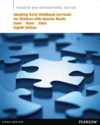 Adapting Early Childhood Curricula for Children with Special Needs : Pearson New International Edition （8TH）