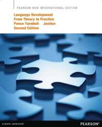 Language Development from Theory to Practice : Pearson New International Edition （2ND）