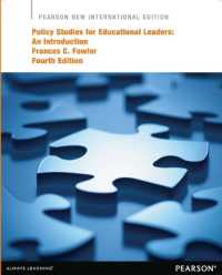 Policy Studies for Educational Leaders: An Introduction : Pearson New International Edition （4TH）