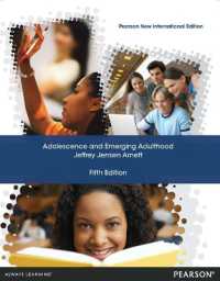 Adolescence and Emerging Adulthood : Pearson New International Edition （5TH）