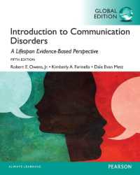 Introduction to Communication Disorders: a Lifespan Evidence-Based Approach, Global Edition （5TH）