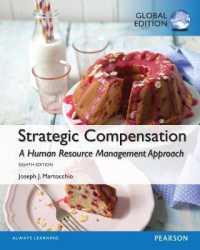 Strategic Compensation: a Human Resource Management Approach with Mymanagementlab -- Mixed media product （Global ed）