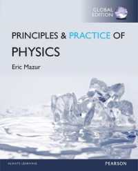 Principles and Practice of Physics, Global Edition + Mastering Physics with Pearson eText