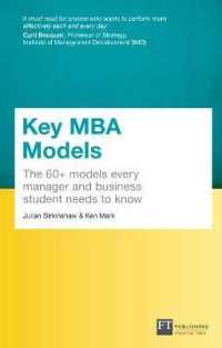 Key MBA Models, Travel Edition : The 60+ Models Every Manager and Business Student Needs to Know