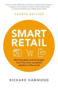 Smart Retail : Winning ideas and strategies from the most successful retailers in the world （4TH）