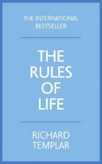 Rules of Life, the : A personal code for living a better, happier, more successful kind of life （4TH）