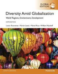 Mastering Geography with Pearson eText for Diversity Amid Globalization: World Religions, Environment, Development, Global Edition （6TH）
