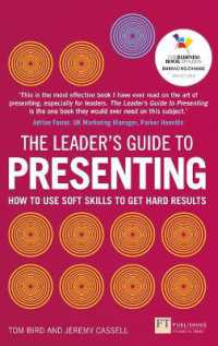 Leader's Guide to Presenting, the : How to Use Soft Skills to Get Hard Results (The Leader's Guide)