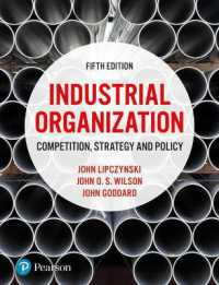 Industrial Organization : Competition, Strategy and Policy （5TH）