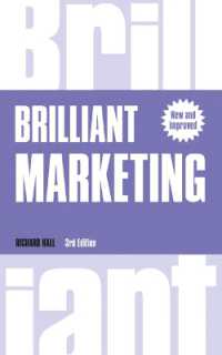 Brilliant Marketing : How to plan and deliver winning marketing strategies - regardless of the size of your budget (Brilliant Business) （3RD）