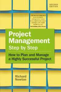 Project Management Step by Step : How to Plan and Manage a Highly Successful Project （2ND）