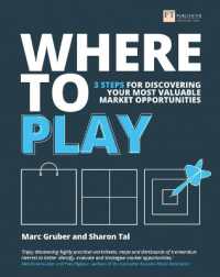 Where to Play : 3 steps for discovering your most valuable market opportunities
