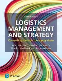 Logistics Management and Strategy : Competing through the Supply Chain （6TH）