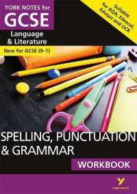 English Language and Literature Spelling, Punctuation and Grammar Workbook: York Notes for GCSE everything you need to catch up, study and prepare for and 2023 and 2024 exams and assessments (York Notes)